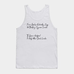 Letters to Half Moon Street Tank Top